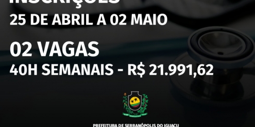 Serranópolis do Iguaçu realiza PSS para Médico da Família