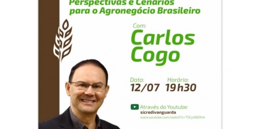 Sicredi Vanguarda realiza live voltado ao agronegócio Evento traz a visão do especialista Carlos Cogo sobre perspectivas e cenários futuros
