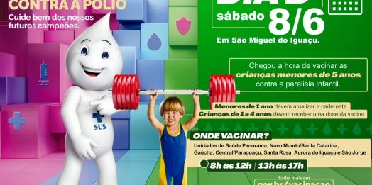 SMI: Dia D da Campanha de Vacinação contra a Poliomielite será neste sábado (08)