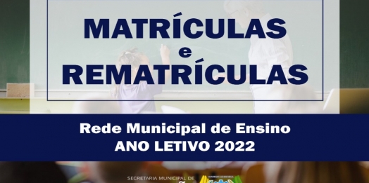 SMI divulga cronograma de matrículas paro o Ano Letivo 2022 na Rede Municipal de Ensino