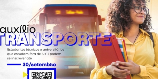 SMI: Prazo para solicitação do auxílio transporte estudantil termina no próximo dia 30
