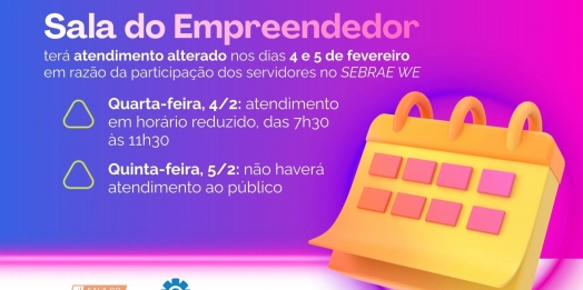 SMI: Sala do Empreendedor terá atendimento alterado nos dias 4 e 5 de fevereiro