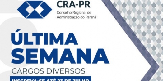 Última semana de inscrições para o Concurso Público do CRA-PR
