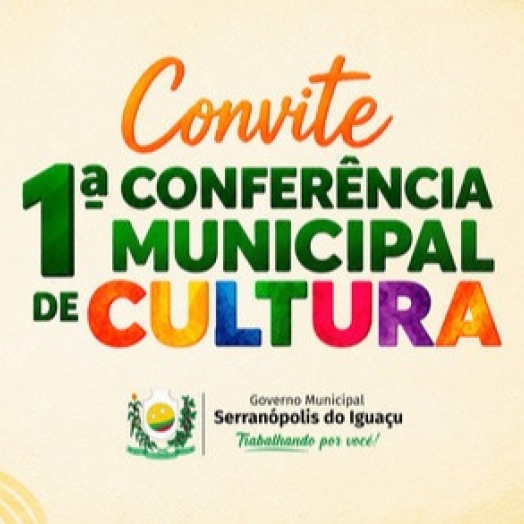 1ª Conferência Municipal de Cultura de Serranópolis do Iguaçu debate fortalecimento da cultura local