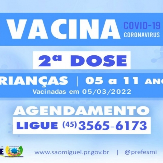 2ª dose da vacina contra Covid-19 em crianças vacinadas em 05 de março será plicada mediante agendamento em São Miguel do Iguaçu