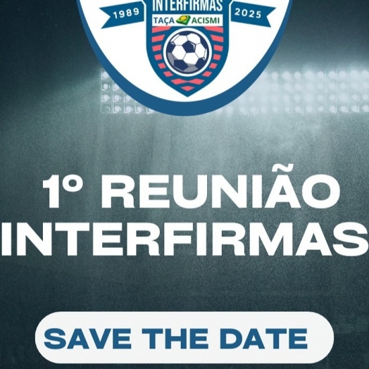 ACISMI confirma reunião para realização do Interfimas nesta segunda (04)