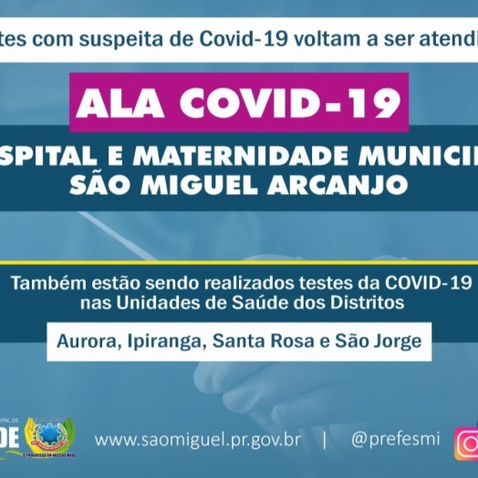 Atendimento de pacientes com suspeita de Covid-19 volta a ser realizado na Ala Covid do Hospital Municipal em São Miguel