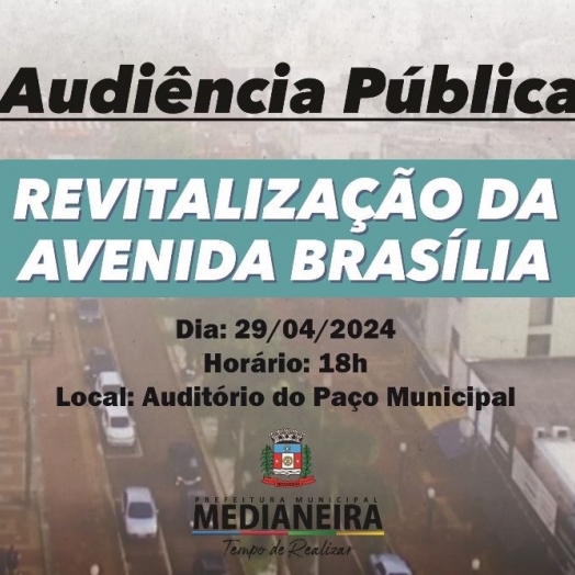 Audiência Pública para revitalização da Avenida Brasília acontece em Medianeira