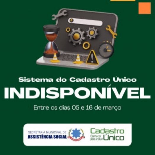 Cadastro Único (CadÚnico) ficará indisponível no período de 05 a 16 de março