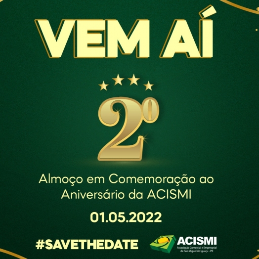 Começa a venda os ingressos para o 2º Almoço em Comemoração ao Aniversário da ACISMI