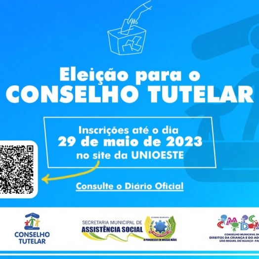 Estão abertas as inscrições de candidatos para a escolha dos novos membros do Conselho Tutelar de São Miguel do Iguaçu