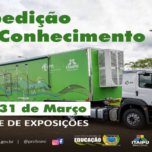 ‘Expedição do Conhecimento’ vai estar em São Miguel do Iguaçu na próxima semana