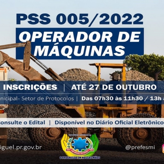 Governo Municipal abre inscrições do PSS para contratação de Operador de Máquinas