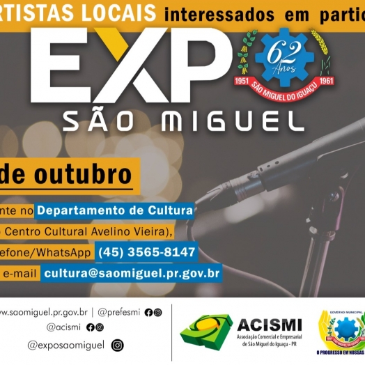 Governo Municipal e ACISMI abrem inscrições para artistas locais que queiram participar da Expo São Miguel
