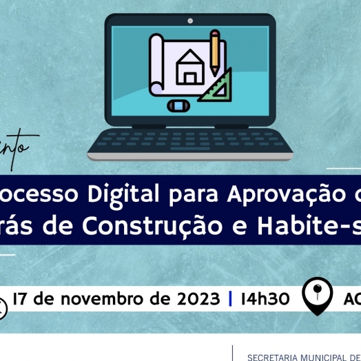 Governo Municipal vai implantar o Processo Digital para análise de Alvarás de Construção e Habite-se