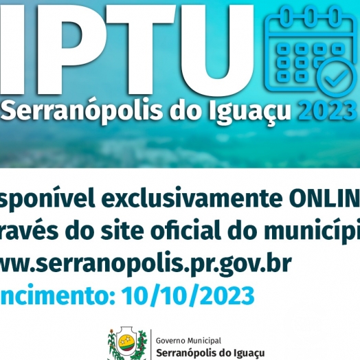 IPTU 2023 é disponibilizado exclusivamente online em Serranópolis do Iguaçu