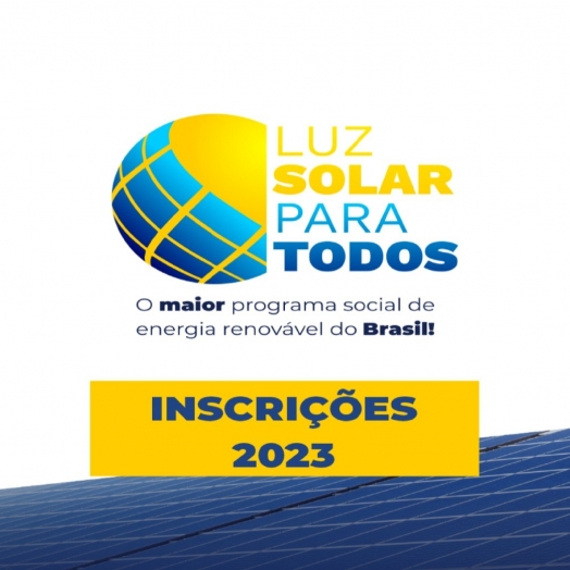 Itaipulândia abre novas inscrições para o Programa Luz Solar Para Todos: mais R$14 milhões serão injetados na economia local