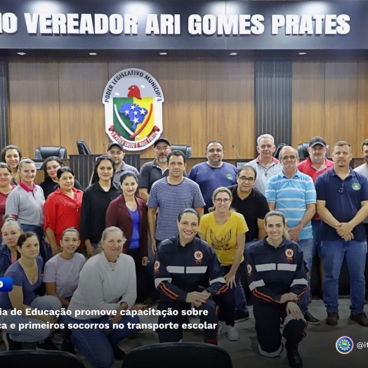 Secretaria de Educação promove capacitação sobre segurança e primeiros socorros no transporte escolar