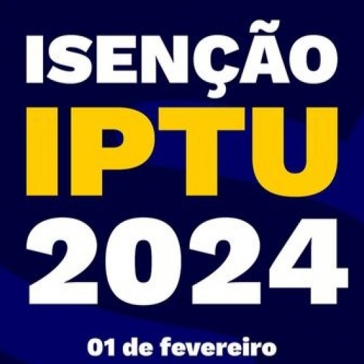 Itaipulândia: Pedidos de isenção de IPTU 2024 podem ser feitos no setor de tributação