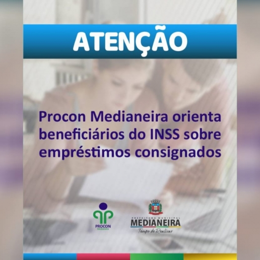 Procon Medianeira  orienta beneficiários do INSS sobre empréstimos consignados