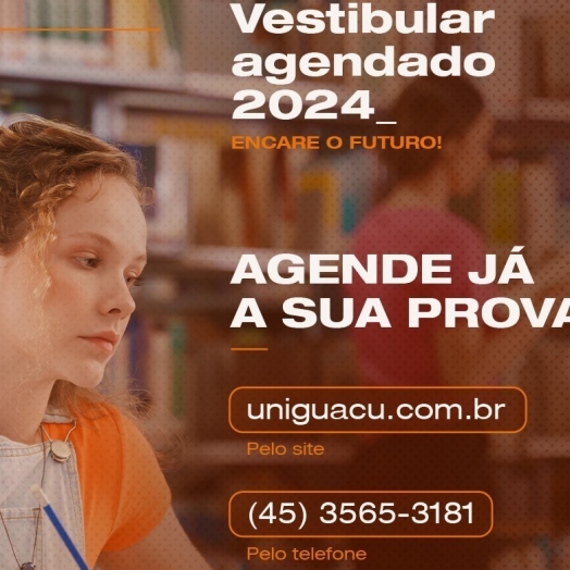 Saiba como garantir vaga no vestibular agendado 2024 da faculdade UNIGUAÇU