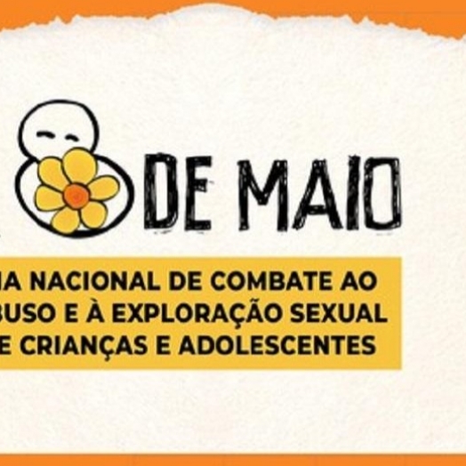 Santa Helena tem programação que integra a Campanha Nacional de Combate ao Abuso e Exploração Sexual contra crianças e adolescentes