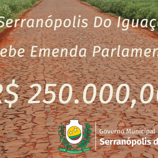 Serranópolis do Iguaçu recebe emenda parlamentar