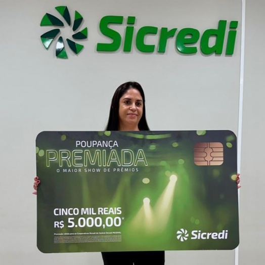 Sicredi entrega prêmio da Poupança Premiada
