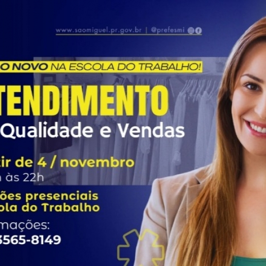 SMI: Escola do Trabalho abre inscrições para curso gratuito de atendimento com qualidade e vendas